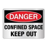 Danger Confined Space Keep Out Sign Reflective